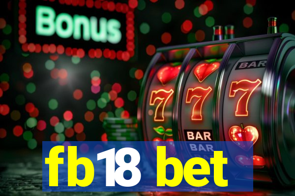 fb18 bet